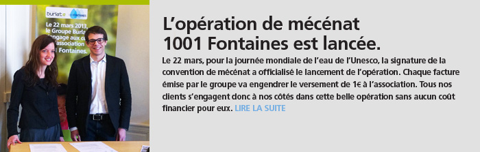 Le 22 mars, pour la journ&eacute;e mondiale de l'eau de l'Unesco, la signature de la convention de m&eacute;c&eacute;nat a officialis&eacute; le lancement de l'op&eacute;ration. Chaque facture &eacute;mise par le groupe va engendrer le versement de 1&euro; &agrave; l'association. Tous nos clients s'engagent donc &agrave; nos c&ocirc;t&eacute;s dans cette belle op&eacute;ration sans aucun co&ucirc;t financier pour eux.