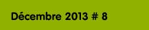Decembre 2013 #8