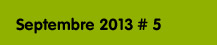 Septembre 2013 #5