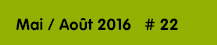 Mai/Aout 2016 #22